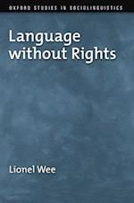 Language without Rights