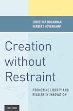 Creation without Restraint