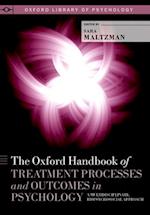 The Oxford Handbook of Treatment Processes and Outcomes in Psychology