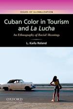 Cuban Color in Tourism and La Lucha