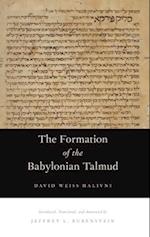 The Formation of the Babylonian Talmud