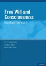 Free Will and Consciousness