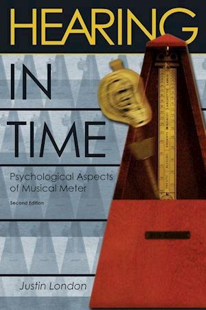 Hearing in Time: Psychological Aspects of Musical Meter