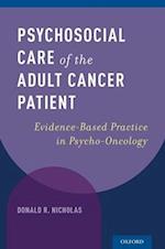 Psychosocial Care of the Adult Cancer Patient