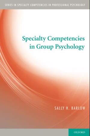 Specialty Competencies in Group Psychology
