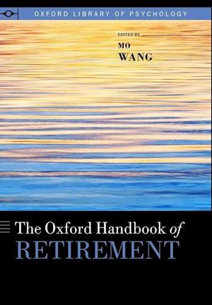 The Oxford Handbook of Retirement