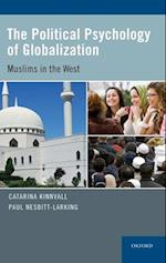 The Political Psychology of Globalization