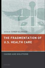 Fragmentation of U.S. Health Care