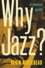 Why Jazz?