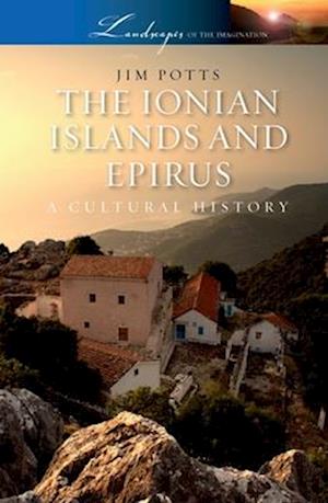The Ionian Islands and Epirus