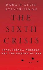 The Sixth Crisis