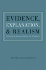 Evidence, Explanation, and Realism