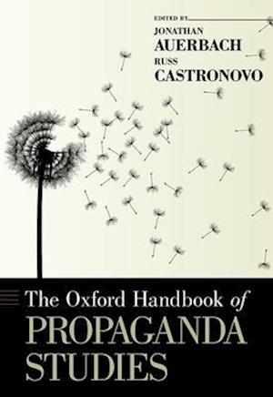 The Oxford Handbook of Propaganda Studies