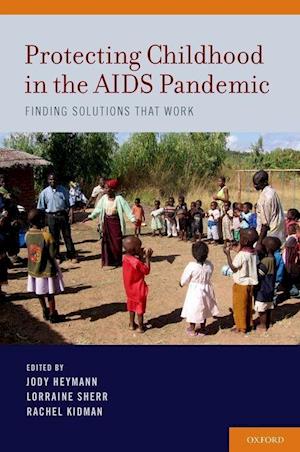 Protecting Childhood in the AIDS Pandemic