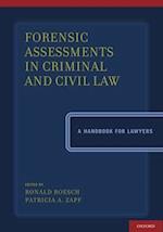 Forensic Assessments in Criminal and Civil Law