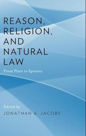 Reason, Religion, and Natural Law