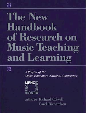 New Handbook of Research on Music Teaching and Learning