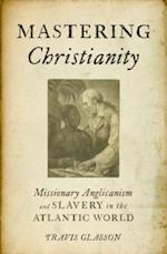 Mastering Christianity