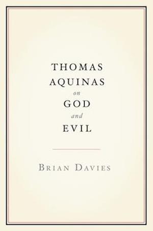 Thomas Aquinas on God and Evil