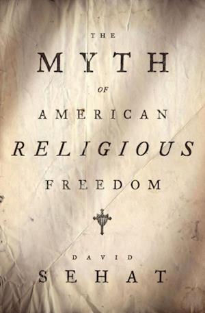 Myth of American Religious Freedom