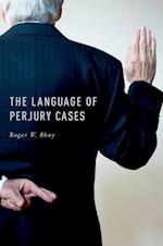 The Language of Perjury Cases