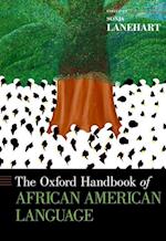 The Oxford Handbook of African American Language