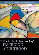 The Oxford Handbook of Emerging Adulthood
