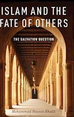 Islam and the Fate of Others