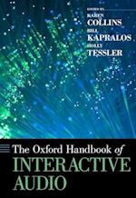 The Oxford Handbook of Interactive Audio