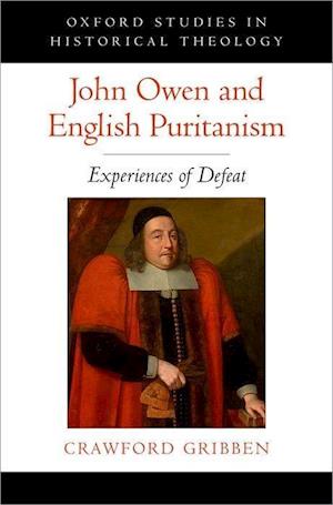 John Owen and English Puritanism