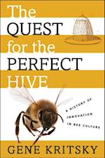 Quest for the Perfect Hive