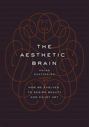 The Aesthetic Brain