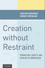 Creation without Restraint