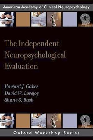 The Independent Neuropsychological Evaluation