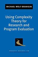 Using Complexity Theory for Research and Program Evaluation