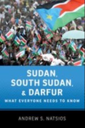 Sudan, South Sudan, and Darfur