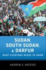 Sudan, South Sudan, and Darfur