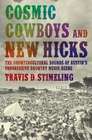 Cosmic Cowboys and New Hicks