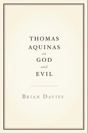 Thomas Aquinas on God and Evil