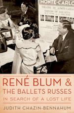 Rene Blum and The Ballets Russes