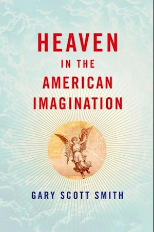 Heaven in the American Imagination