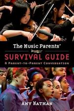 The Music Parents' Survival Guide