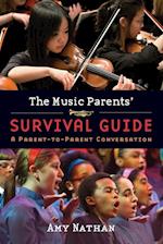 The Music Parents' Survival Guide