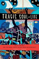 Tragic Soul-Life