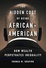 Hidden Cost of Being African American