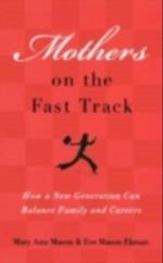 Mothers on the Fast Track