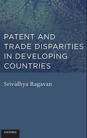 Patent and Trade Disparities in Developing Countries