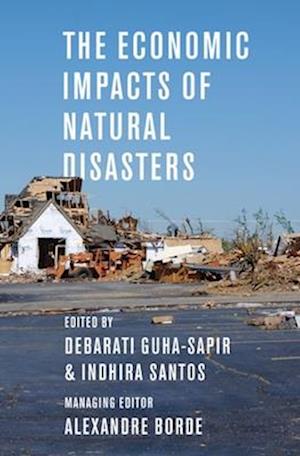 The Economic Impacts of Natural Disasters