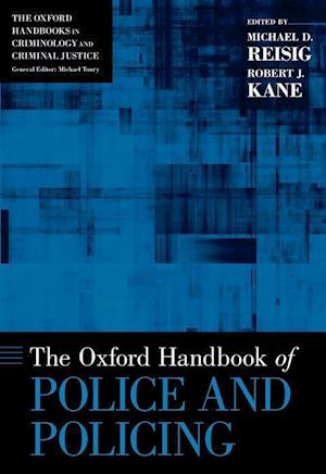 The Oxford Handbook of Police and Policing