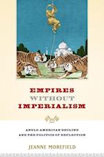 Empires Without Imperialism